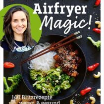 Airfryer Magic, Ilja Lauber